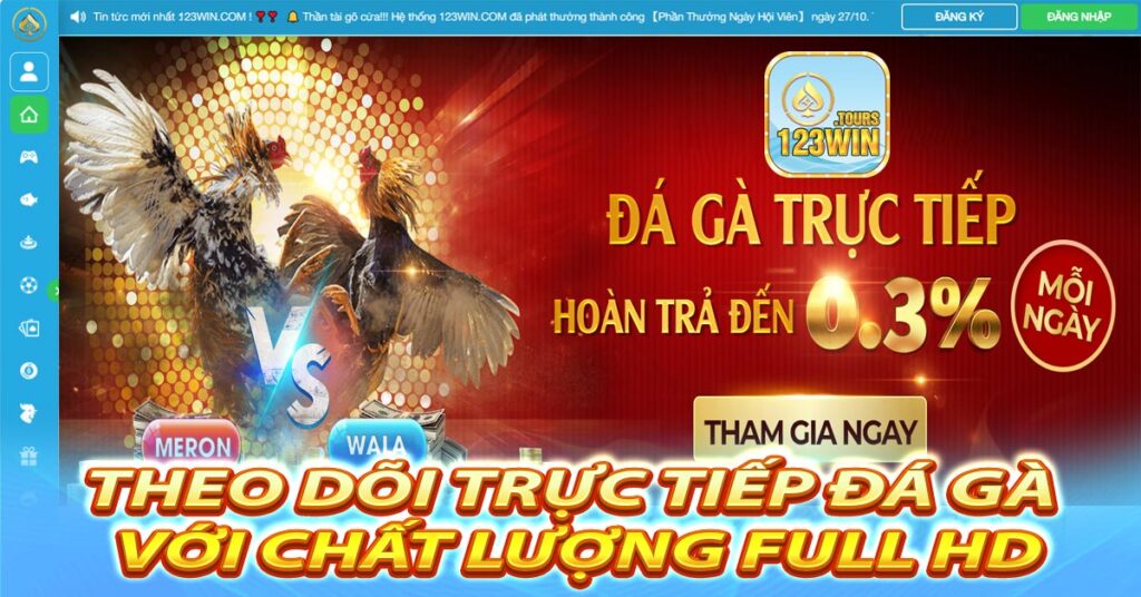 Theo dõi trực tiếp đá gà với chất lượng full HD