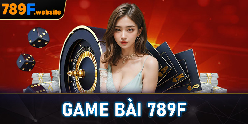 Game Bài 789F