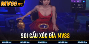 soi cầu xóc đĩa Mv88